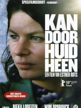 Kan door huid heen (2009)